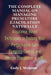The Complete Manual on Managing Premature Ejaculation Naturally: Assurance-Based Techniques to Prolong Your Performance, Gain Complete Control, and Ma by Cody J. Webster
