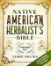 Native American Herbalist's Bible: [9 books in 1] Discover Powerful Ancient Natural Remedies and Healing Herbs. Learn to Use Medicinal Plants to Impro by Jamie Okuma