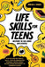 Life Skills for Teens: Mastering the Real World with Expertise: Boosting Home and Financial Skills, Effective Communication Techniques, and B by Madison J. Parker