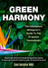 Green Harmony The Houseplant Whisperer's Guide To The 25 Easiest Houseplants: Based Upon 50 Years Of Hands-On Experience And An Unwavering Passion For by Sam Sommer Mba