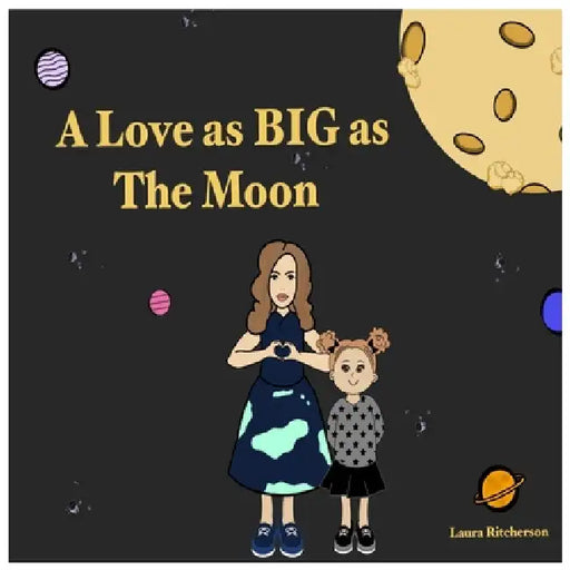 A Love As Big As The Moon