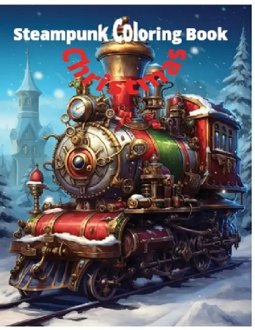 Steampunk Coloring Book: Christmas by Jeff Dahn
