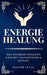 Energieheilung: Mit Energie pflegen und mit Magnetismus heilen by Olivier Lucas