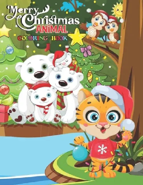 Cute Christmas animals coloring book for kids 2023: 50 beautiful Animal Illustrations in Festive Holiday, Ideal Gift for kids with Penguins, Dogs, Cat by Jamie Harris