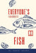 Everyone's Favourite Fish: A comprehensive guide to culinary fish by Gerry Skews