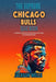 Chicago Bulls: The Supreme Quiz and Trivia book for all Bulls Fans by Jackson Wells