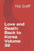 Love and Death: Back to Korea Volume 32 by Hal Graff