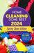 Home Cleaning Done Best 2024 Spring Clean Edition: Your Ultimate 30-Day Step-by-Step Guide to Achieving a Clean, Well Organized, and Harmonious Home by Charity H. Jones