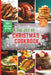 The Joy of Christmas CookBook: Culinary Adventures for a Joyful Christmas-Featuring the top 30+ most Delicious Recipes for Busy Moms by Gina S. Cannady