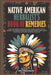 Native American Herbalist's Book of Remedies: Discover Nature's Best Medicinal Plants, Learn Age-Old Secrets, and Improve your Wellness with Simple Ti by Wolf Moon Healer