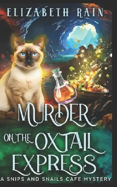 Murder on the Oxtail Express: A Cozy Paranormal Women's Fiction by Elizabeth Rain