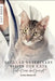 Regular Veterinary Visits for Cats: Find out more about your pet by Ruslana Shurpatenko