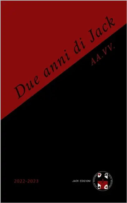 Due anni di Jack: 2022-2023 by Autori Vari