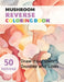 Mushroom Reverse Coloring Book: Watercolour Paintings for you trace the Line by Claudie Simonis