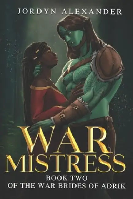 War Mistress: (An Orc Romance) by Jordyn Alexander