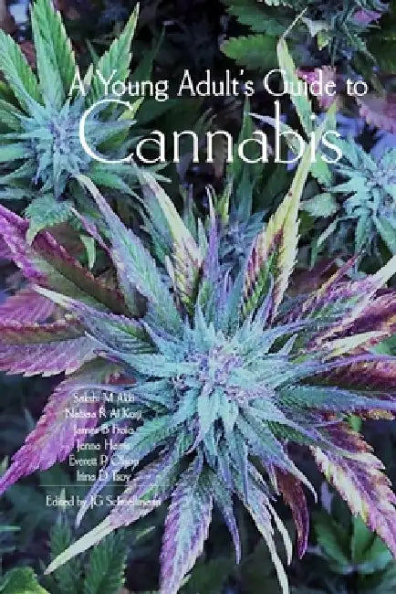 The Young Adult's Guide to Cannabis by Nabaa R. Al Korji