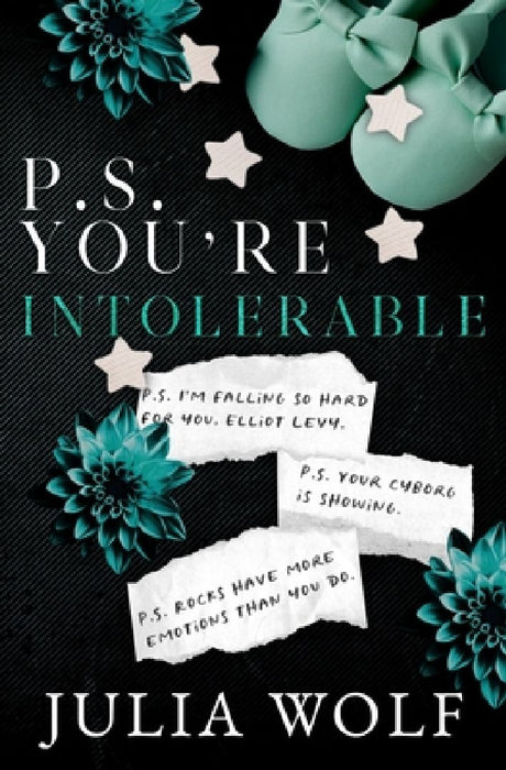 P.S. You're Intolerable Special Edition by Julia Wolf