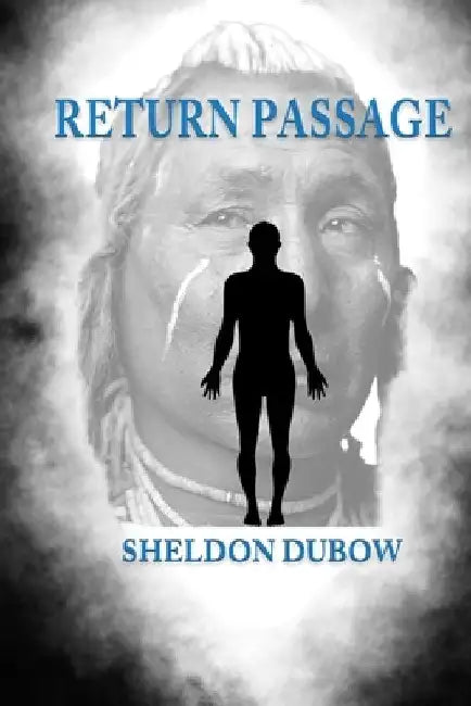 Return Passage by Sheldon Joel Dubow