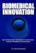 Biomedical Innovation: Beyond the Horizon: Exploring the Transformative Frontier of Healthcare Advancements by Maya Thompson