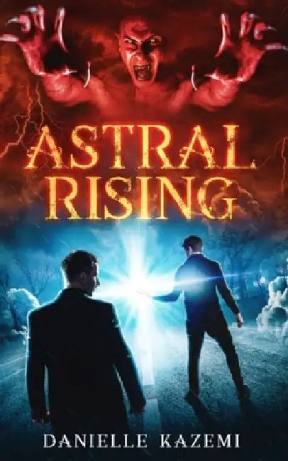 Astral Rising by Danielle Kazemi
