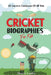 Cricket Biographies for Kids: 20 Greatest Cricketers of All Time by Shayne Lambie