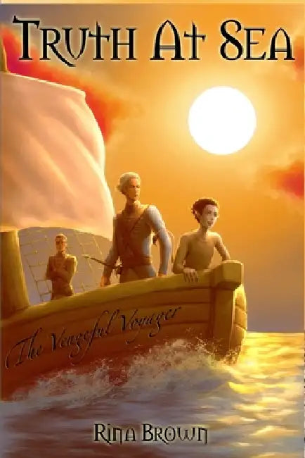 Truth At Sea by Sharon Brown, Damian Aviles, Harmony Hitzeman