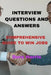 Interview Questions and Answers: Comprehensive Guide to Win Jobs by Dora Harris