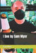 I See by Sam Myer by Sam Myer