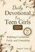 Daily Devotional For Teen Girls 2024: Building Confidence, Faith, and Friendship by Tanya F. Toms