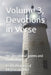 Volume 3, Devotions in Verse: 365 Devotional poems and meditations. by Keith Marwood McDonald