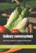 Culinary conversations: Side dishes, Vegetable delights and Rice Recipes by Deanna Baldwin