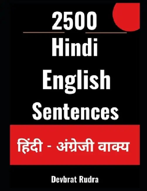2500 Hindi to English Translation Sentences Learn English Speaking Best For Beginners by Devbrat Rudra