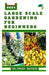 LАrgЕ Scale GАrdЕnІng for Beginners: A Guide to Successfully Farming on a Large Space by Penny Watson