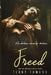 Freed (Mafia Dark Romance) by Terry Towers