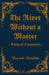 The River Without A Master: Unity of Opposites by Davide Deidda D. D.