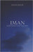 Iman - Getragen vom Glauben: Weisheiten, Zitate und Duas (islamsiche Bücher) by Malik, Elias