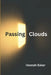 Passing Clouds by Hannah Baker