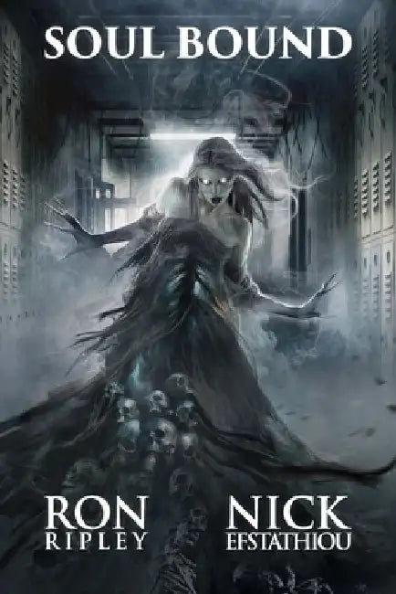 Soul Bound: Supernatural Horror with Scary Ghosts & Haunted Houses by Nick Efstathiou
