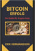 Bitcoin Erfolg: Ein Guide für Krypto-Fans by Hermansson, Erik