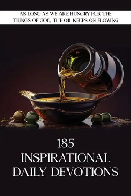 185 Inspirational Daily Devotions by George Sibanda