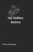 My Hidden Desires by Tumi Prince Motsepe