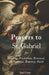Prayers to St. Gabriel for Healing, Protection, Renewal, Deliverance, Bravery, Faith by Saul Cross