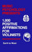 Music Psychology Presents: 1,000 Positive Affirmations for Violinists by Earth To West