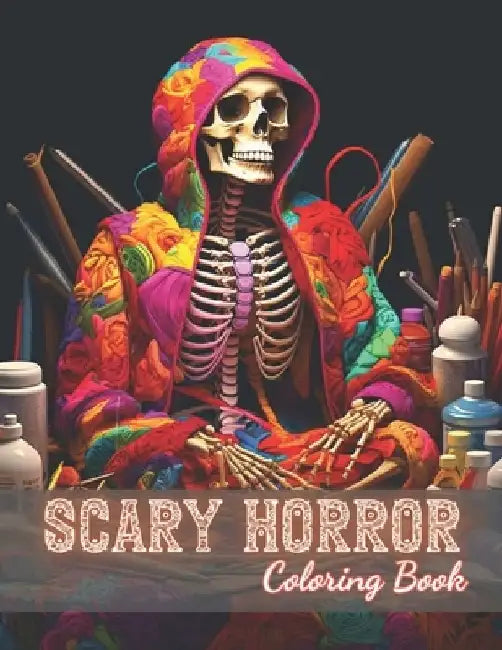 Scary Horror Coloring Book for Adult: Beautiful and High-Quality Design To Relax and Enjoy by Nathan Carter