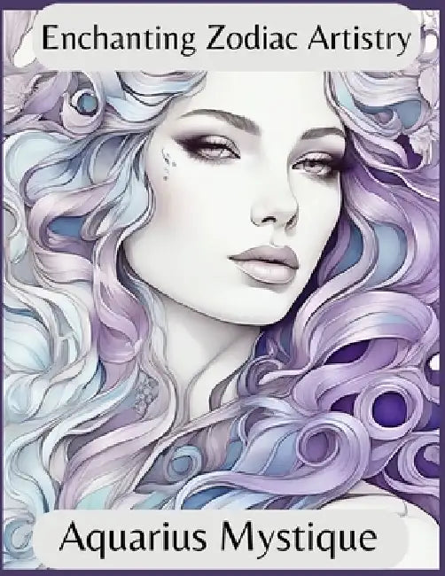 Enchanting Zodiac Artistry: Aquarius Mystique by Alexandra Axecape