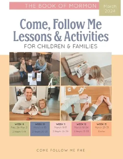 Come, Follow Me Lessons & Activities for Children & Families: The Book of Mormon: March 2024 by Come Follow Me Fhe
