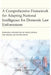 A Comprehensive Framework for Adapting National Intelligence for Domestic Law Enforcement by Josh Luberisse