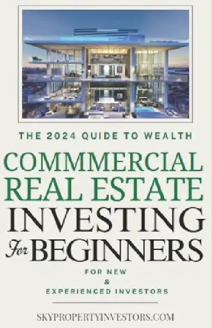 Commercial Real Estate for Beginners: How Anyone Can Achieve Stress-Free, Profitable Investments by Anthony Forbes