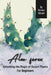 Aloe ferox: Unlocking the Magic of Desert Plants, For Beginners by Roman Aldash