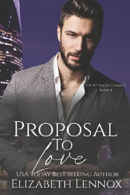 Proposal To Love by Elizabeth Lennox